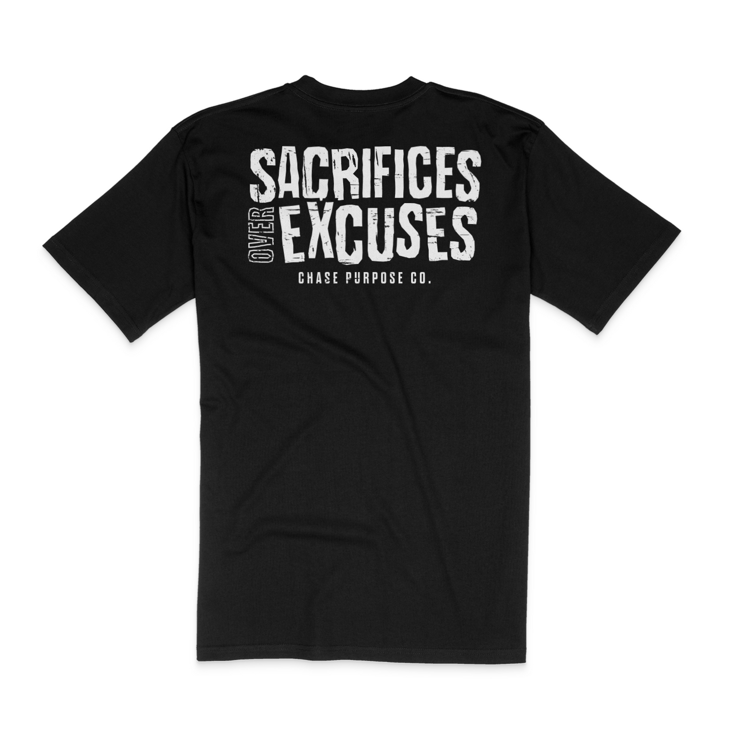 Sacrifices Motto (White Print)